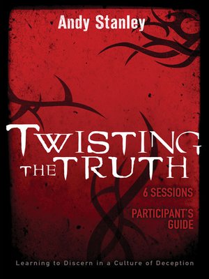 cover image of Twisting the Truth Participant's Guide